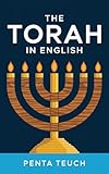 The Torah in English - Bible Large Print by Penta Teuch: Genesis, Exodus, Leviticus, Numbers, and Deuteronomy (Grapevine Edition)
