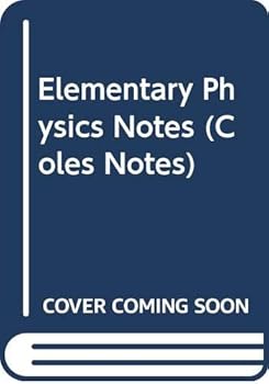 Paperback Elementary Physics Notes (Coles Notes) Book
