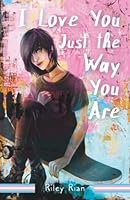I Love You Just the Way You Are 1958423009 Book Cover