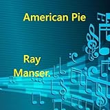 Ray Manser.