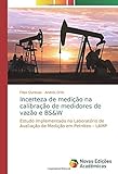 lampara para laboratorio  Incerteza de medição na calibração de medidores de vazão e BS&W: Estudo implementado no Laboratório de Avaliação de Medição em Petróleo – LAMP