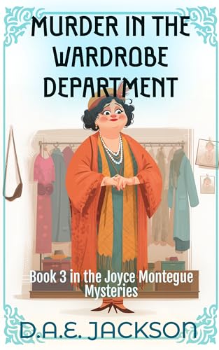 Murder in the Wardrobe Department: A 1920s Hollywood Cozy Mystery