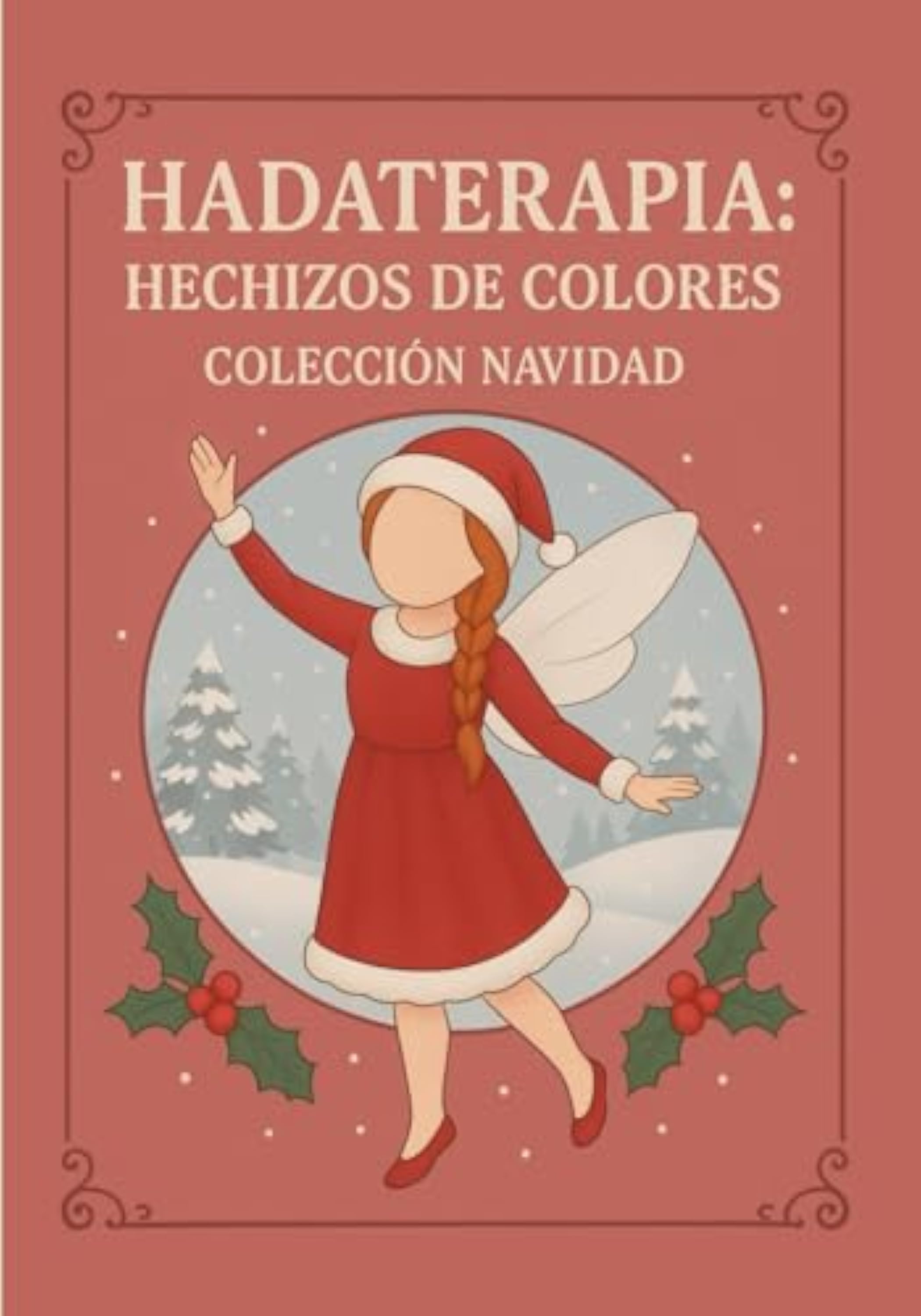 Hadaterapia - Hechizos de colores: Colección Navidad