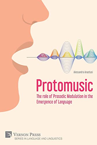 Protomusic: The role of Prosodic Modulation in the Emergence of