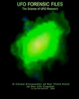 UFO Forensic Files: The Science of UFO Research: A Close Encounter @ The US Capitol 1456478184 Book Cover