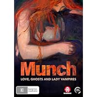 Munch: Love, Ghosts and Lady Vampires
