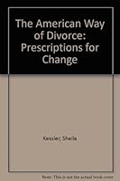 The American Way of Divorce: Prescriptions for Change 088229234X Book Cover