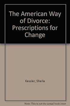Hardcover The American Way of Divorce: Prescriptions for Change Book