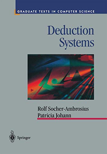 Deduction Systems (Texts in Computer Science) view 2