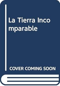 La tierra incomparable - Book #2 of the Agata
