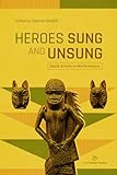  Heroes Sung and Unsung: Black Artists in World History