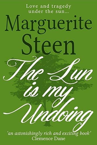 Image of THE SUN IS MY UNDOING a gripping saga full of adventure and romance