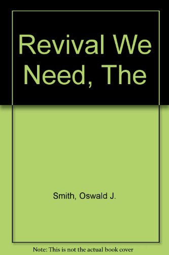 Revival We Need, The B00AAI54KS Book Cover