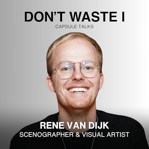 EP35: Rene van Dijk On Live Worlds: Scenography, Scale, and Decisions Under Pressure