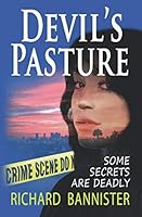 Devil's Pasture: Some Secrets are Deadly 1086008081 Book Cover