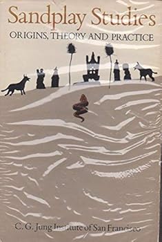 Hardcover Sandplay Studies: Origins, Theory, and Practice Book