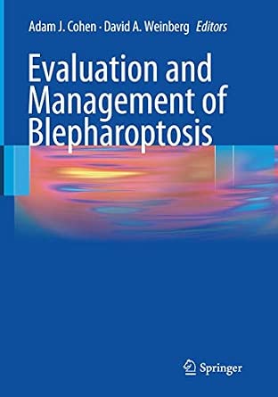 Evaluation and Management of Blepharoptosis Softcover reprint of the original 1st ed. 2011 Edition-Wow! eBook