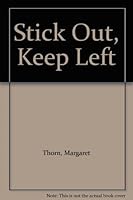 Stick Out, Keep Left 1869401433 Book Cover