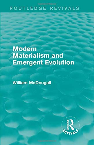 Modern Materialism and Emergent Evolution
