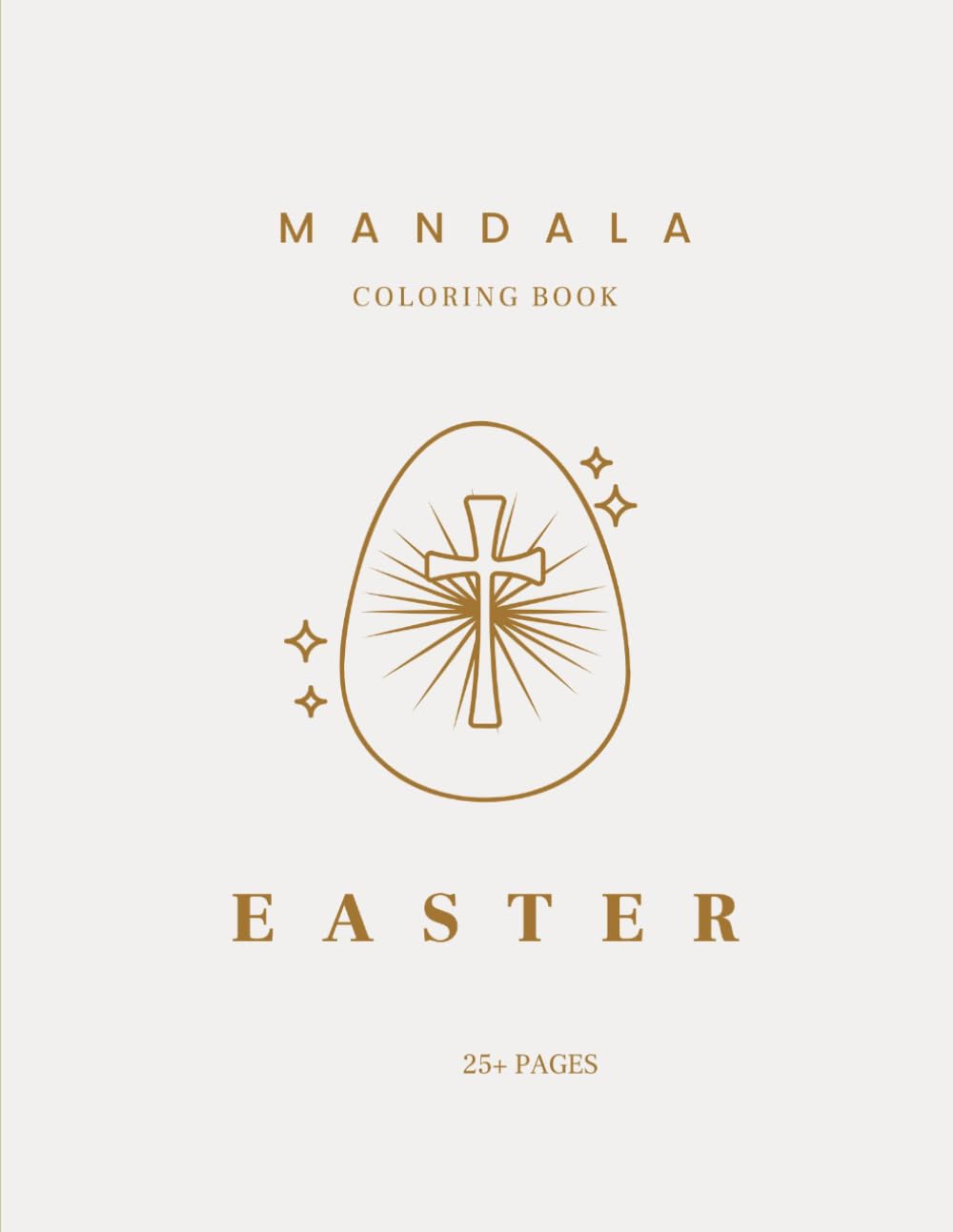Mandala easter Coloring Book for all ages: Stress Relief & Relaxation Patterns