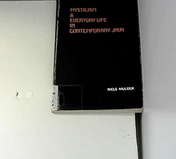 Paperback Mysticism and Everyday Life in Contemporary Java: Cultural Persistence and Change (150P) Book