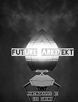 Future Arkitekt 1517010411 Book Cover