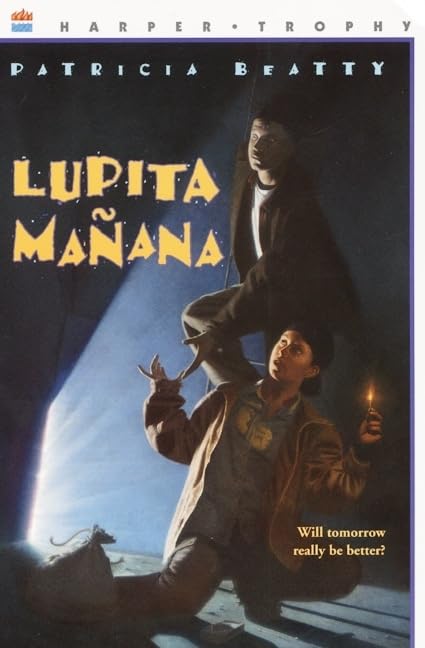 Lupita Manana (Harper Trophy Books (Paperback)) Paperback – October 17, 2000