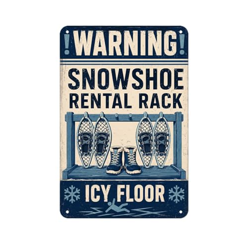 Warning Snowshoe Rental Rack tin Sign Vintage Winter Ski