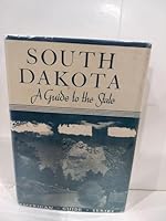 South Dakota, A Guide to the State,Compiled by the Federal Writers' Project of the Works Progress Administration B004RZBMBU Book Cover
