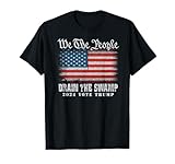 US Constitution Trump Drain the swamp Election MAGA US Flag T-Shirt