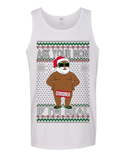 Ask Your Mom If I'm Real Funny Black Santa Funny Dirty Inappropriate Censored Santa Claus Ugly Christmas Mens Tank Top2