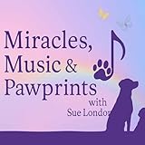 Miracles, Music, & Pawprints