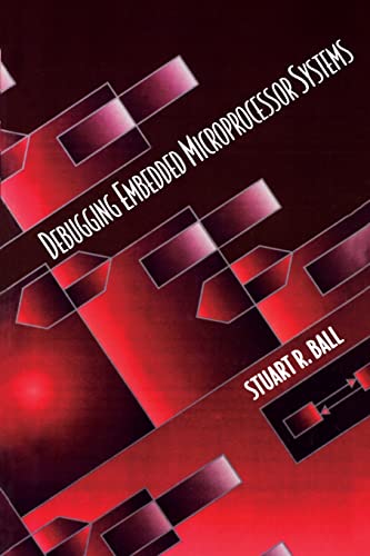 Debugging Embedded Microprocessor Systems view 2