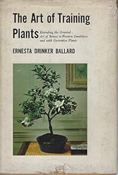 Hardcover The Art of Training Plants Book