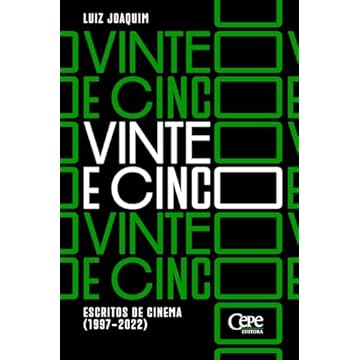 Capa do livro VINTE E CINCO: ESCRITOS DE CINEMA (1997 - 2022)