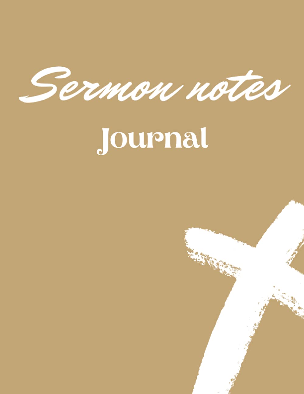 Sermon Notes: A Journal for writing down notes during a church sermon