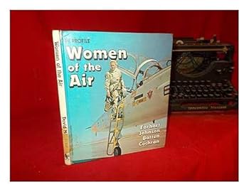 Hardcover Women of the Air (In Profile) Book