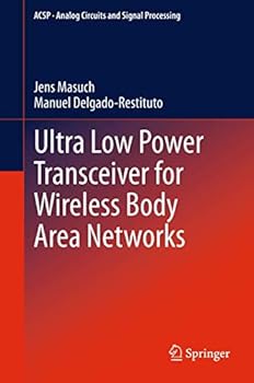 Paperback Ultra Low Power Transceiver for Wireless Body Area Networks Book