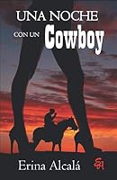 Una Noche con un Cowboy 1660688272 Book Cover