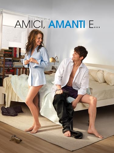  Amici, amanti e...