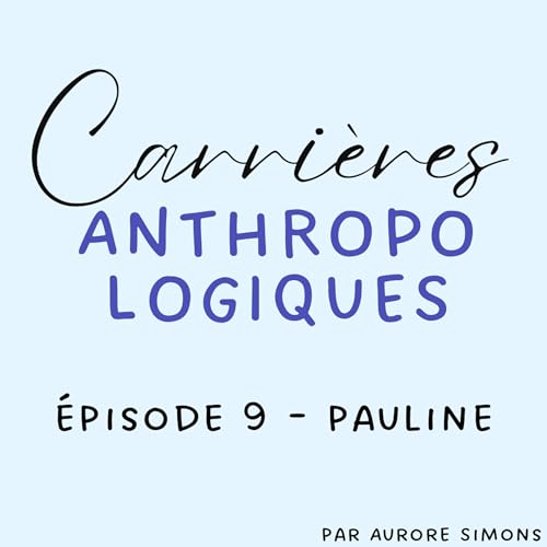 &eacute;pisode 9 - Pauline