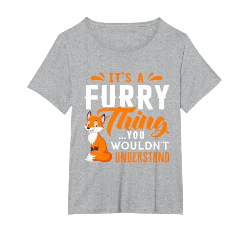 Its a Furry Thing You Wouldnt Understand Shirt Cute Furry T-Shirt, Women's Plus, Heather Grey, 3X
