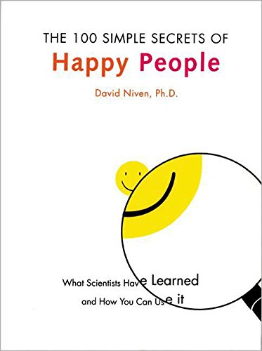 The 100 Simple Secrets of Happy People 0062414585 Book Cover