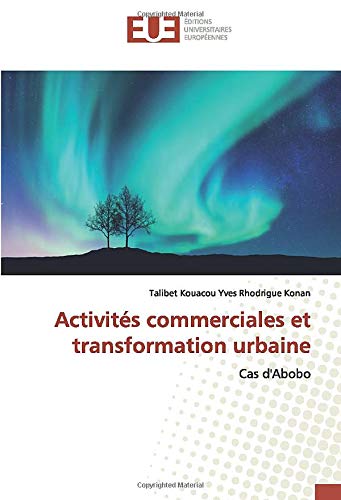 Activités commerciales et transformation urbaine: Cas d'Abobo