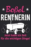 Boßel Rentnerin: Boßeln Spruch Damen Geschenk Notizbuch (Taschenbuch DIN A 5 Format Liniert): Boßeln Geschenkidee Notizbuch, Notizheft, Schreibheft, ... Ruhestand. Boßel Rente Motiv mit Boßelwagen.