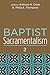 Baptist Sacramentalism 2: (Studies in Baptist History and Thought)