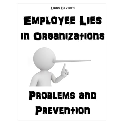 Employee Lies In Organizations by Louis Bevoc episode artwork