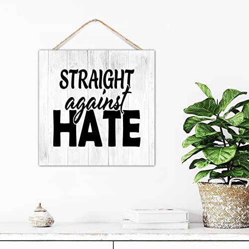 Plaque en bois Straight Against Hate décoration murale rétro chic - 4