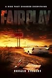 Fair Play: A Ride That Changed Everything