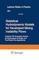 Statistical Hydrodynamic Models for Developed Mixing Instability Flows: Analytical "0d" Evaluation Criteria, and Comparison of Single-And Two-Phase Flow Approaches 3642421806 Book Cover